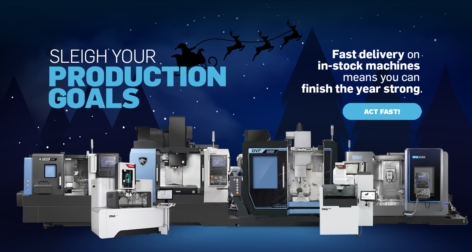 Sleigh your production goals -in-stock-machines